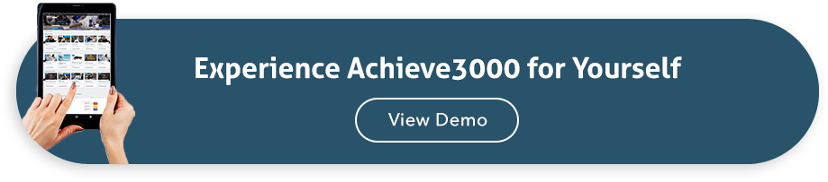 Experience Achieve3000 for Yourself